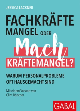Abbildung von Lackner | Fachkräftemangel oder Machkräftemangel? | 1. Auflage | 2021 | beck-shop.de