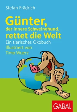 Abbildung von Frädrich | Günter, der innere Schweinehund, rettet die Welt | 1. Auflage | 2021 | beck-shop.de