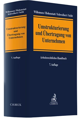 Abbildung von Willemsen / Hohenstatt | Umstrukturierung und Übertragung von Unternehmen | 7. Auflage | 2026 | beck-shop.de