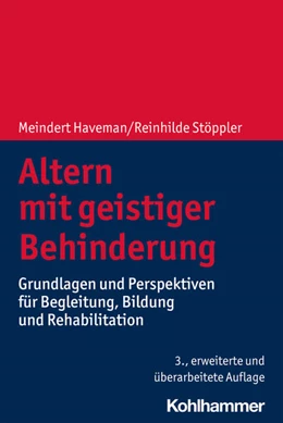 Abbildung von Haveman / Stöppler | Altern mit geistiger Behinderung | 3. Auflage | 2020 | beck-shop.de