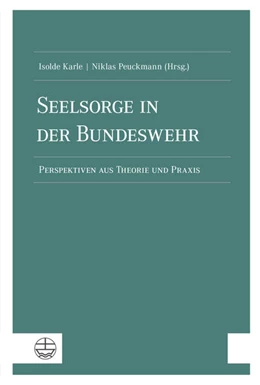 Abbildung von Karle / Peuckmann | Seelsorge in der Bundeswehr | 1. Auflage | 2020 | beck-shop.de