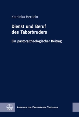Abbildung von Hertlein | Dienst und Beruf des Taborbruders | 1. Auflage | 2020 | beck-shop.de