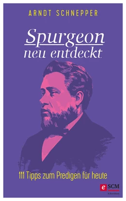 Abbildung von Schnepper | Spurgeon neu entdeckt | 1. Auflage | 2021 | beck-shop.de