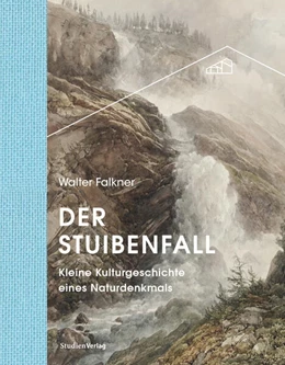 Abbildung von Falkner | Der Stuibenfall | 1. Auflage | 2020 | beck-shop.de