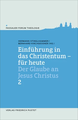 Abbildung von Stinglhammer / Kirchgessner | Einführung in das Christentum - für heute Bd.2 | 1. Auflage | 2021 | beck-shop.de
