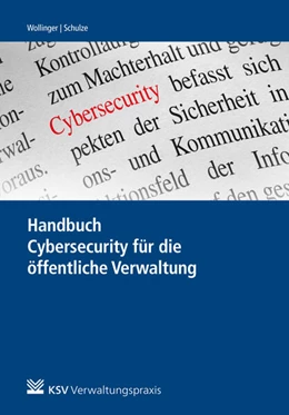 Abbildung von Wollinger / Schulze | Handbuch Cybersecurity für die öffentliche Verwaltung | 1. Auflage | 2020 | beck-shop.de