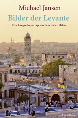 Abbildung von Jansen | Bilder der Levante | 1. Auflage | 2021 | beck-shop.de