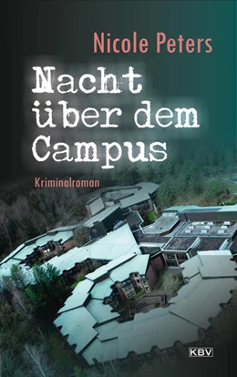 Abbildung von Peters | Nacht über dem Campus | 1. Auflage | 2021 | beck-shop.de