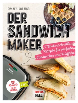 Abbildung von Bey / Seidel | Der Sandwichmaker | 1. Auflage | 2021 | beck-shop.de