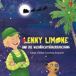 Abbildung von Christ | Lenny Limone und die Weihnachtsüberraschung | 1. Auflage | 2024 | beck-shop.de