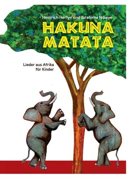 Abbildung von Herlyn / Ndiaye | Hakuna Matata | 1. Auflage | 2024 | beck-shop.de