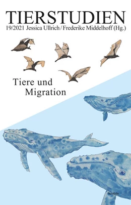 Abbildung von Bund / Ullrich | Tiere und Migration | 1. Auflage | 2021 | beck-shop.de