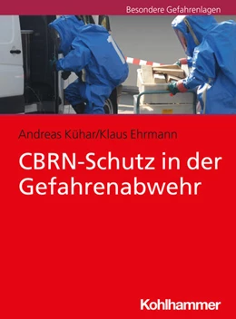 Abbildung von Kühar / Ehrmann | CBRN-Schutz in der Gefahrenabwehr | 1. Auflage | 2020 | beck-shop.de