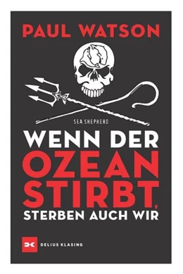 Abbildung von Watson | Wenn der Ozean stirbt, sterben auch wir | 2. Auflage | 2021 | beck-shop.de