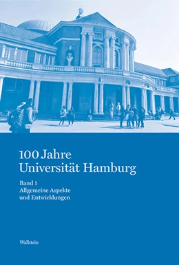 Abbildung von Nicolaysen / Krause | 100 Jahre Universität Hamburg | 1. Auflage | 2021 | beck-shop.de