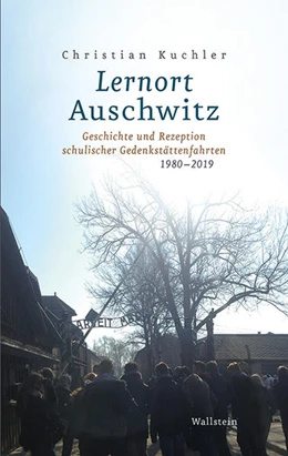 Abbildung von Kuchler | Lernort Auschwitz | 1. Auflage | 2021 | beck-shop.de