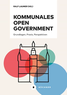 Abbildung von Laumer | Kommunales Open Government | 1. Auflage | 2021 | beck-shop.de