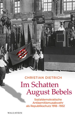 Abbildung von Dietrich | Im Schatten August Bebels | 1. Auflage | 2021 | beck-shop.de
