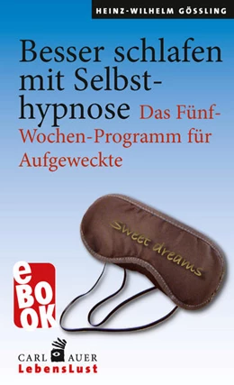 Abbildung von Gößling | Besser schlafen mit Selbsthypnose | 2. Auflage | 2021 | beck-shop.de