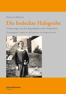 Abbildung von Goldmann / Mazohl | Die bedeckte Halsgrube | 1. Auflage | 2021 | beck-shop.de