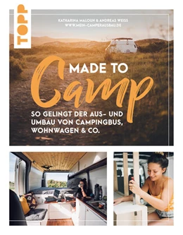 Abbildung von Maloun / Weiss | Made to Camp. | 1. Auflage | 2021 | beck-shop.de