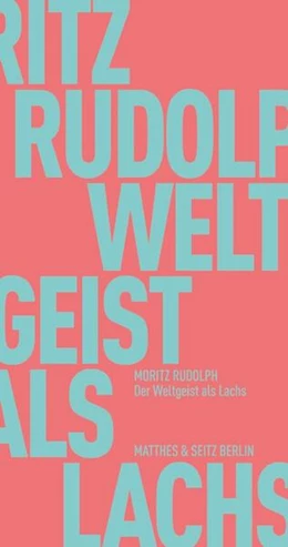 Abbildung von Rudolph | Der Weltgeist als Lachs | 1. Auflage | 2021 | beck-shop.de