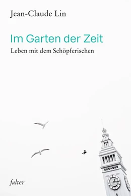 Abbildung von Lin / Wember | Im Garten der Zeit | 1. Auflage | 2021 | beck-shop.de