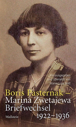 Abbildung von Pasternak / Zwetajewa | Briefwechsel 1922-1936 | 1. Auflage | 2021 | beck-shop.de
