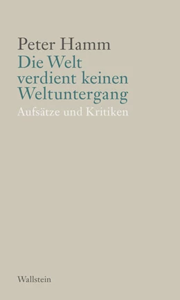 Abbildung von Hamm / Krüger | Die Welt verdient keinen Weltuntergang | 1. Auflage | 2021 | beck-shop.de