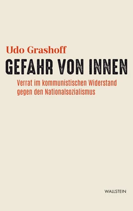 Abbildung von Grashoff | Gefahr von innen | 1. Auflage | 2021 | beck-shop.de
