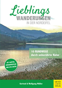Abbildung von Müller | Lieblingswanderungen in der Nordeifel | 1. Auflage | 2021 | beck-shop.de