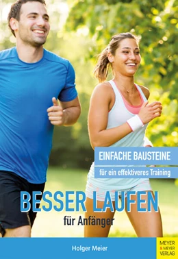 Abbildung von Meier | Besser laufen für Anfänger | 1. Auflage | 2021 | beck-shop.de