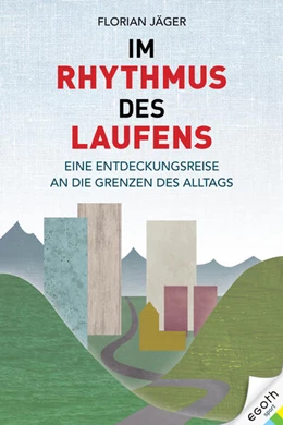 Abbildung von Jäger | Im Rhythmus des Laufens | 1. Auflage | 2021 | beck-shop.de