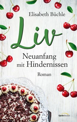 Abbildung von Büchle | Liv - Neuanfang mit Hindernissen | 1. Auflage | 2021 | beck-shop.de