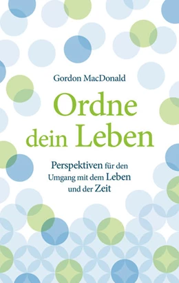 Abbildung von Macdonald | Ordne dein Leben | 1. Auflage | 2021 | beck-shop.de