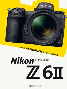 Abbildung von Späth | Nikon Z 6II | 1. Auflage | 2021 | beck-shop.de