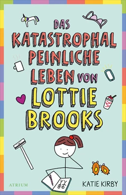 Abbildung von Kirby | Das katastrophal peinliche Leben von Lottie Brooks | 1. Auflage | 2021 | beck-shop.de