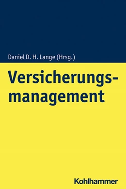 Abbildung von Lange | Versicherungsmanagement | 1. Auflage | 2021 | beck-shop.de