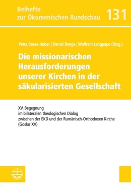 Abbildung von Bosse-Huber / Benga | Die missionarischen Herausforderungen unserer Kirchen in der säkularisierten Gesellschaft | 1. Auflage | 2021 | beck-shop.de