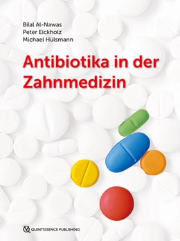 Abbildung von Al-Nawas / Eickholz | Antibiotika in der Zahnmedizin | 1. Auflage | 2021 | beck-shop.de