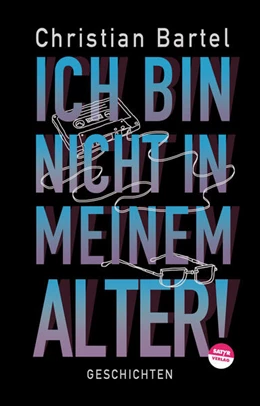 Abbildung von Bartel | Ich bin nicht in meinem Alter | 1. Auflage | 2021 | beck-shop.de