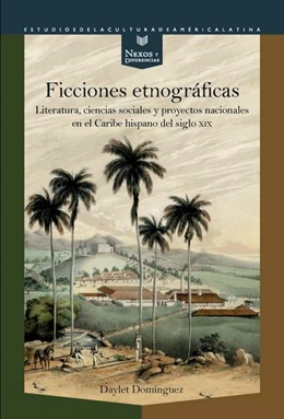 Abbildung von Domínguez | Ficciones etnográficas | 1. Auflage | 2021 | beck-shop.de