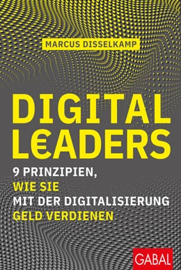 Abbildung von Disselkamp | Digital Leaders | 1. Auflage | 2021 | beck-shop.de