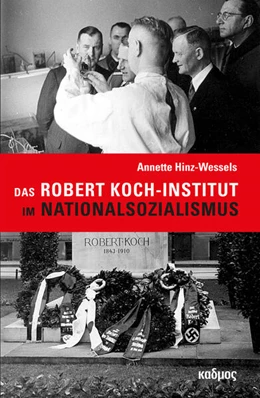 Abbildung von Hinz-Wessels | Das Robert Koch-Institut im Nationalsozialismus | 3. Auflage | 2021 | beck-shop.de