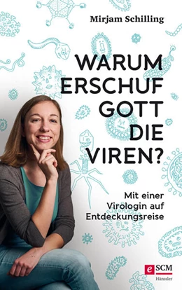 Abbildung von Schilling | Warum erschuf Gott die Viren? | 1. Auflage | 2021 | beck-shop.de
