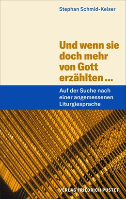 Abbildung von Schmid-Keiser | Und wenn sie doch mehr von Gott erzählten ... | 1. Auflage | 2021 | beck-shop.de