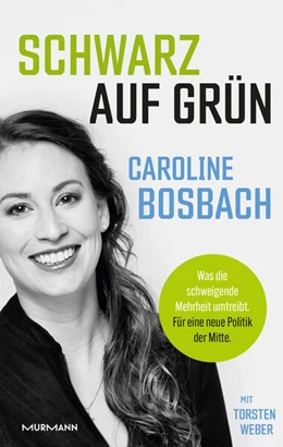 Abbildung von Bosbach / Weber | Schwarz auf Grün! | 1. Auflage | 2021 | beck-shop.de