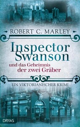 Abbildung von Marley | Inspector Swanson und das Geheimnis der zwei Gräber | 1. Auflage | 2021 | beck-shop.de