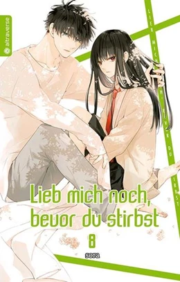 Abbildung von Sora | Lieb mich noch, bevor du stirbst 08 | 1. Auflage | 2021 | beck-shop.de