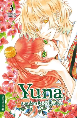 Abbildung von Hibiki | Yuna aus dem Reich Ryukyu 04 | 1. Auflage | 2021 | beck-shop.de